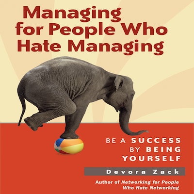 Managing for People Who Hate Managing – omslag til lydbogen af Devora Zack