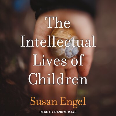 The Intellectual Lives of Children – omslag til lydbogen af Susan Engel