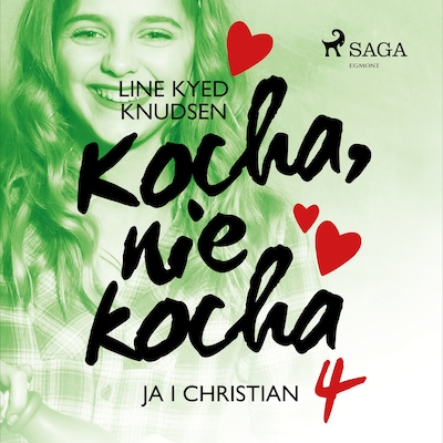 Kocha, nie kocha 4 - Ja i Christian – okładka audiobooka, autor Line Kyed Knudsen