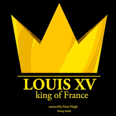 Louis XV, King of France