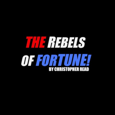 The Rebels of Fortune – omslag til lydbogen af Christopher Read