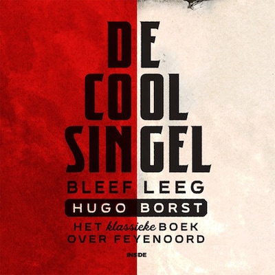 De Coolsingel bleef leeg – omslag van het luisterboek van Hugo Borst