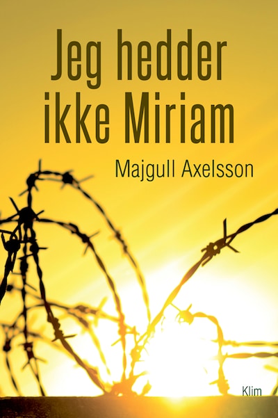 Jeg hedder ikke Miriam – omslag til lydbogen af Majgull Axelsson