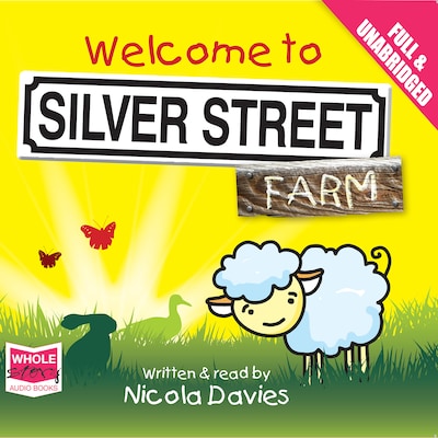 Welcome to Silver Street Farm – omslag til lydbogen af Nicola Davies