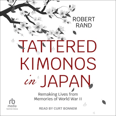 Tattered Kimonos in Japan – omslag til lydbogen af Robert Rand