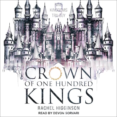 Crown of One Hundred Kings – omslag til lydbogen af Rachel Higginson