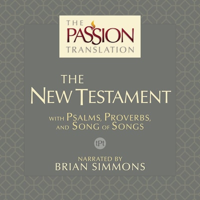 The Passion Translation New Testament (TPT 2nd Edition) – okładka audiobooka, autor Brian Simmons