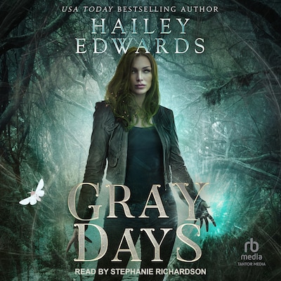 Gray Days – omslag til lydbogen af Hailey Edwards