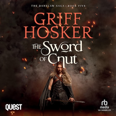 The Sword of Cnut – omslag til lydbogen af Griff Hosker
