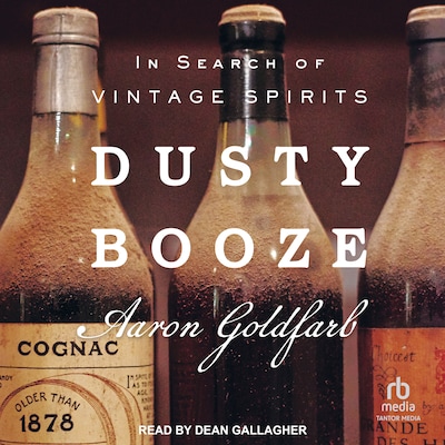 Dusty Booze – omslag til lydbogen af Aaron Goldfarb