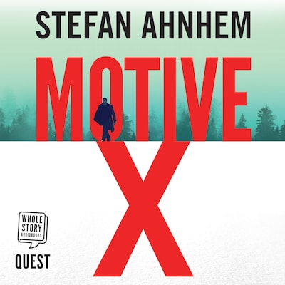 Motive X: A Fabian Risk Thriller, Book 3 – omslag til lydbogen af Stefan Ahnhem