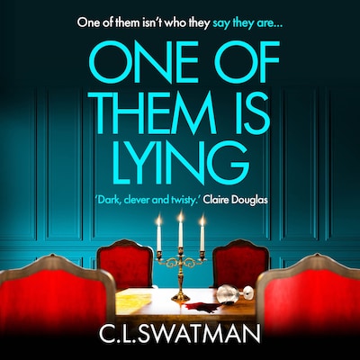 One of Them Is Lying - A BRAND NEW edge-of-your-seat thriller full of secrets, suspense and unexpected twists for 2026 (Unabridged)