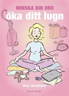 Minska din oro och öka ditt lugn – omslag till ljudboken av Nina Jansdotter