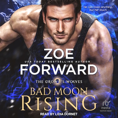 Bad Moon Rising – omslag til lydbogen af Zoe Forward