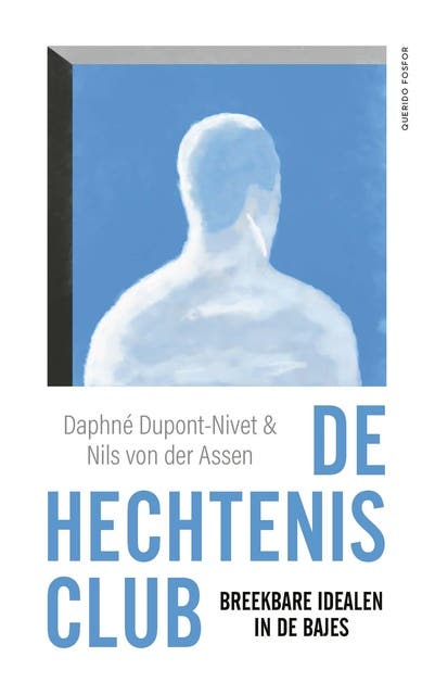 De hechtenisclub: Breekbare idealen in de bajes – omslag van het luisterboek van Daphné Dupont-Nivet,Nils von der Assen
