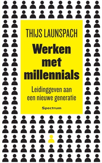 Werken met millennials: Leidinggeven aan een nieuwe generatie – omslag van het luisterboek van Thijs Launspach