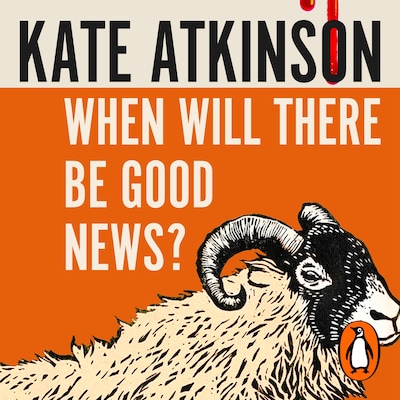 When Will There Be Good News? – omslag til lydbogen af Kate Atkinson