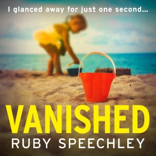 Vanished: A BRAND NEW twist-filled suspense thriller of a missing child and deadly secrets