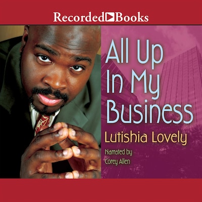 All Up in My Business