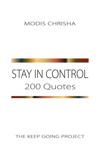 Stay in Control: 200 Quotes – omslag til lydbogen af Modis Chrisha