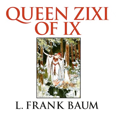 Queen Zixi of Ix