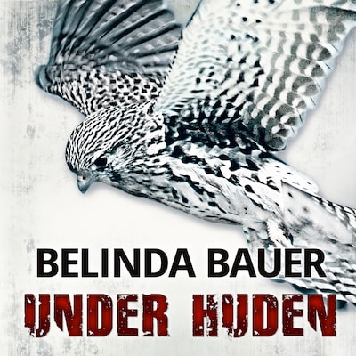 Under huden – omslag til lydbogen af Belinda Bauer