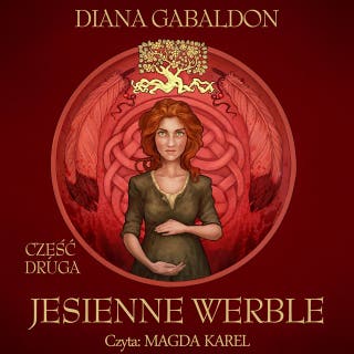 Jesienne werble cz.2 – okładka audiobooka, autor Diana Gabaldon