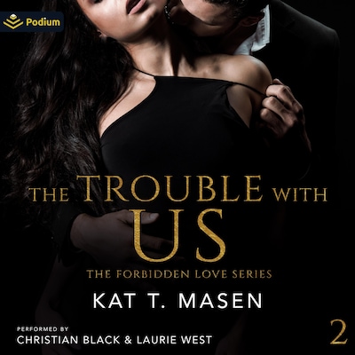 The Trouble with Us – omslag til lydbogen af Kat T. Masen