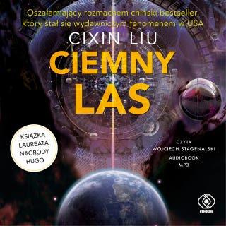 Ciemny las – okładka audiobooka, autor Cixin Liu