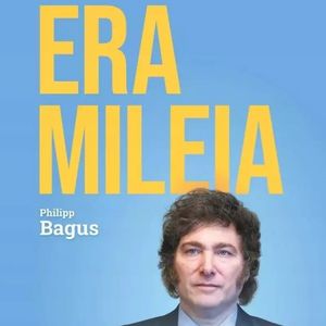 Era Mileia. Argentyna na nowej ścieżce – okładka audiobooka, autor Philipp Bagus