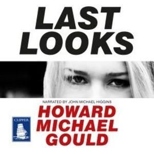 Last Looks – okładka audiobooka, autor Howard Michael Gould