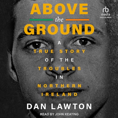Above the Ground – omslag til lydbogen af Dan Lawton