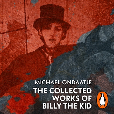 The Collected Works of Billy the Kid – omslag til lydbogen af Michael Ondaatje