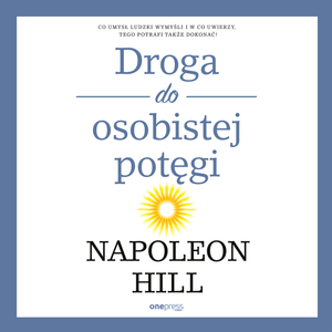Droga do osobistej potęgi – okładka audiobooka, autor Napoleon Hill