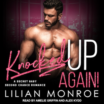 Knocked Up Again! – omslag til lydbogen af Lilian Monroe