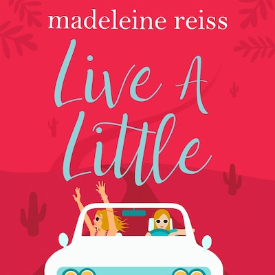 Live a Little