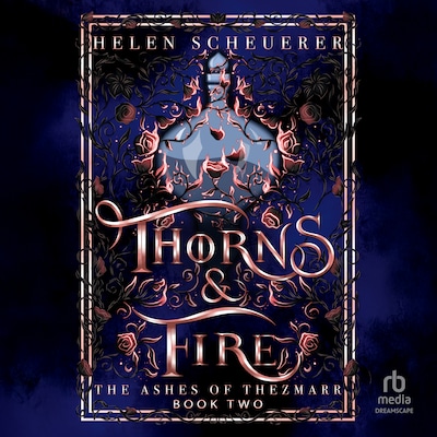Thorns & Fire