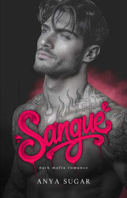 Sangue: Dark Mafia Romance – omslag til lydbogen af Anya Sugar