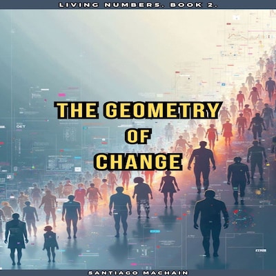 The Geometry of Change – omslag til lydbogen af Santiago Machain