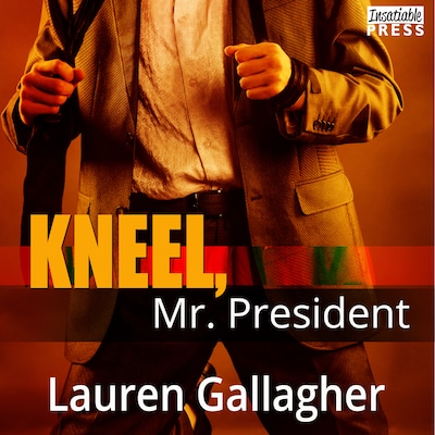 Kneel, Mr. President