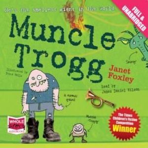 Muncle Trogg – okładka audiobooka, autor Janet Foxley