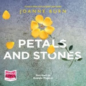 Petals and Stones – okładka audiobooka, autor Joanne Burn