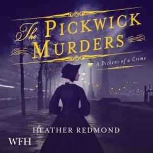 The Pickwick Murders – okładka audiobooka, autor Heather Redmond