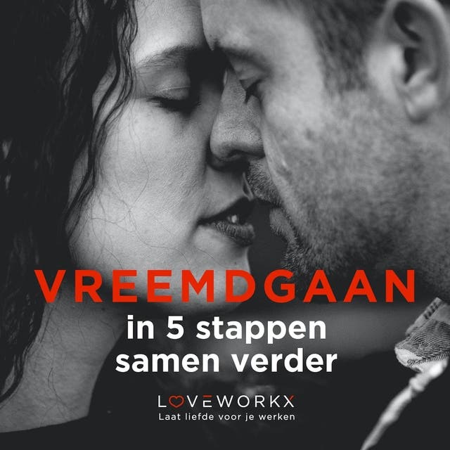 Vreemdgaan: in 5 stappen samen verder – omslag van het luisterboek van Jacqueline Evers