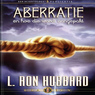 Aberratie en hoe die wordt aangepakt – omslag van het luisterboek van L. Ron Hubbard