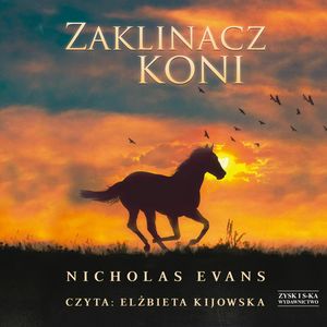 Zaklinacz koni – okładka audiobooka, autor Nicholas Evans