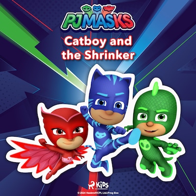PJ Masks - Catboy and the Shrinker – omslag till ljudboken av eOne
