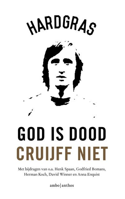 God is dood, Cruijff niet – omslag van het luisterboek van Tijdschrift Hard Gras