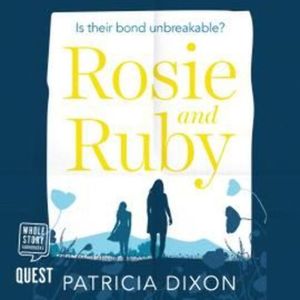 Rosie and Ruby – okładka audiobooka, autor Patricia Dixon