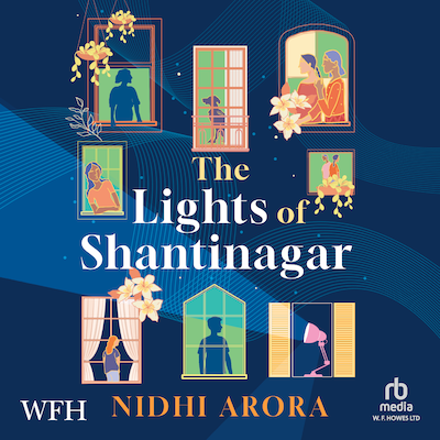 The Lights of Shantinagar – omslag til lydbogen af Nidhi Arora